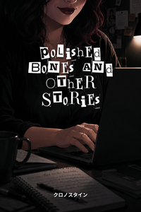 Polished Bones and Other Stories
