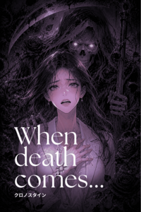 When Death Comes...