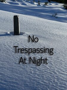 No Trespassing At Night