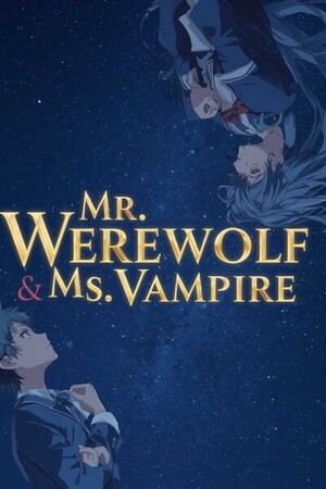 Mr. Werewolf & Ms. Vampire Cover Page