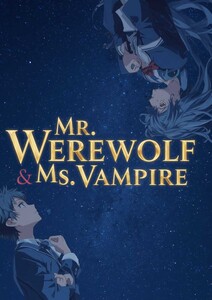 Mr. Werewolf & Ms. Vampire Cover Page