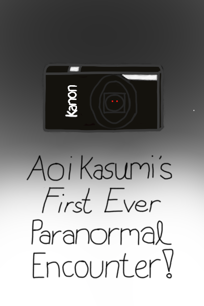 Aoi Kasumi's First Ever Paranormal Encounter! Cover Page
