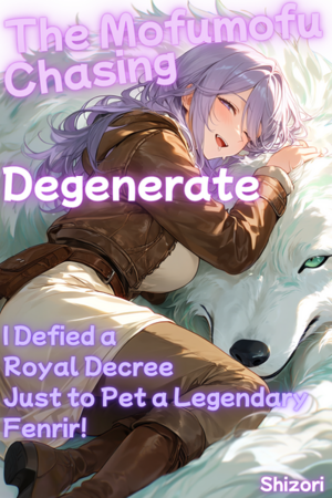 The Mofumofu Chasing Degenerate Placeholder Cover
