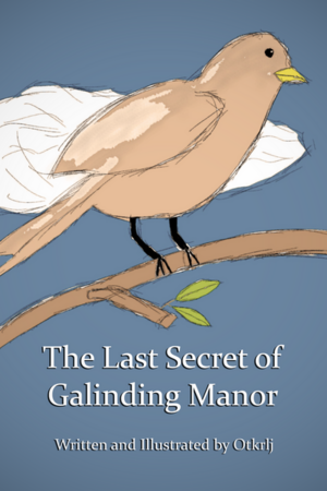 The Last Secret of Galinding Manor 