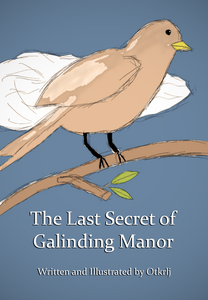 The Last Secret of Galinding Manor 