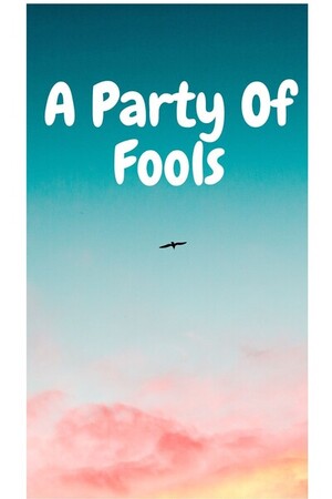 A Party Of Fools