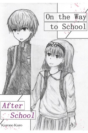 On the Way to School/ After School