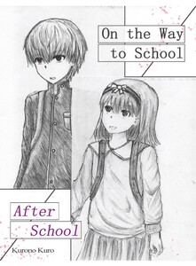 On the Way to School/ After School