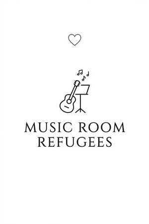 Music Room Refugees
