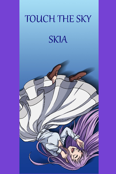 TOUCH THE SKY, SKIA
