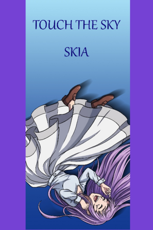 TOUCH THE SKY, SKIA