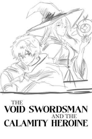 The Void Swordsman and The Calamity Heroine.