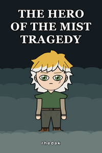 The Hero of the Mist Tragedy Cover