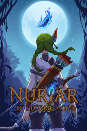 NURIAR: TO BECOME A GOD