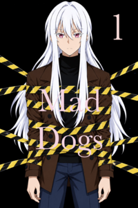Mad Dogs Volume 1 Cover (prototype)