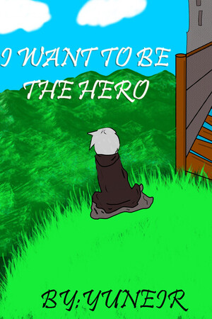  Cover for I want to be the hero
