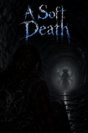 A Soft Death