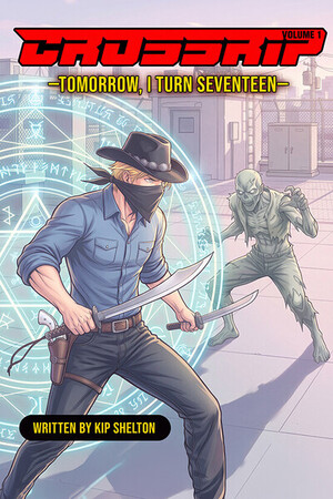 Crossrip: Tomorrow I Turn Seventeen - Volume 1